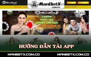 Hướng Dẫn Tải APP Manbetx