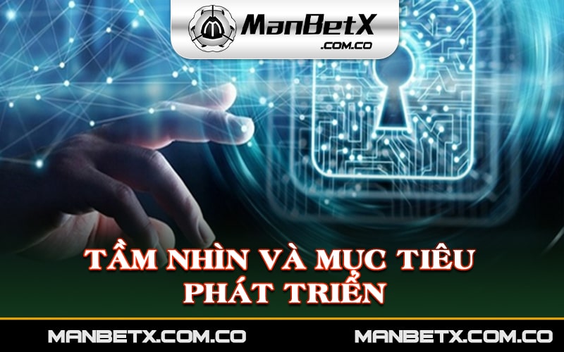 Tầm nhìn và mục tiêu phát triển